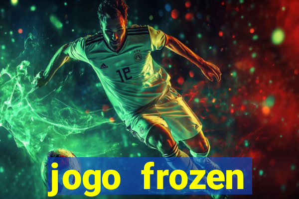 jogo frozen problema em dobro